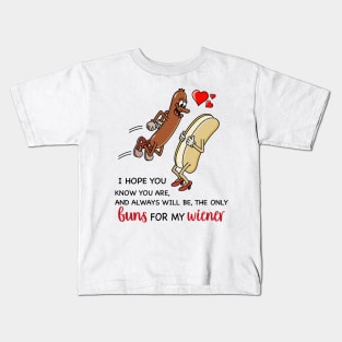 Couple You're Always Will Be The Only Buns For My Wiener Funny Personalized Kids T-Shirt